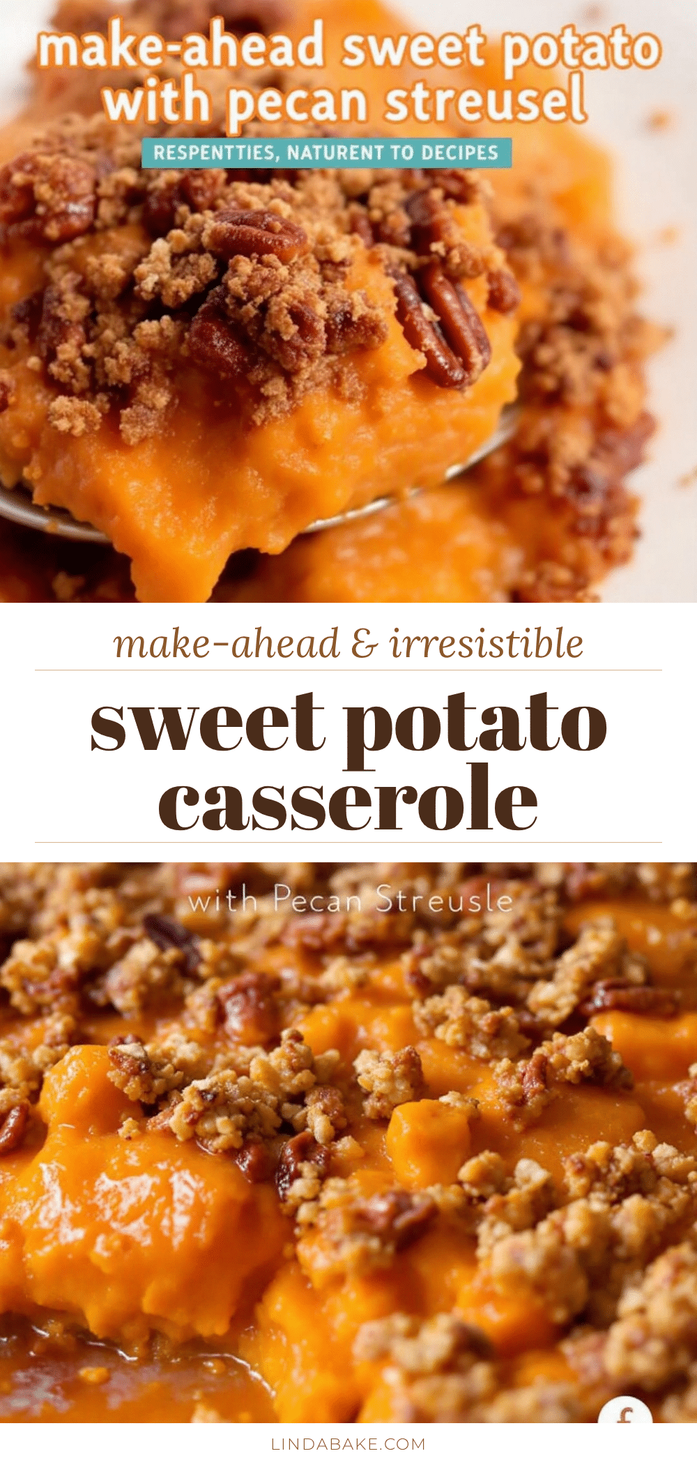 make-ahead sweet potato casserole with pecan streusel recipe