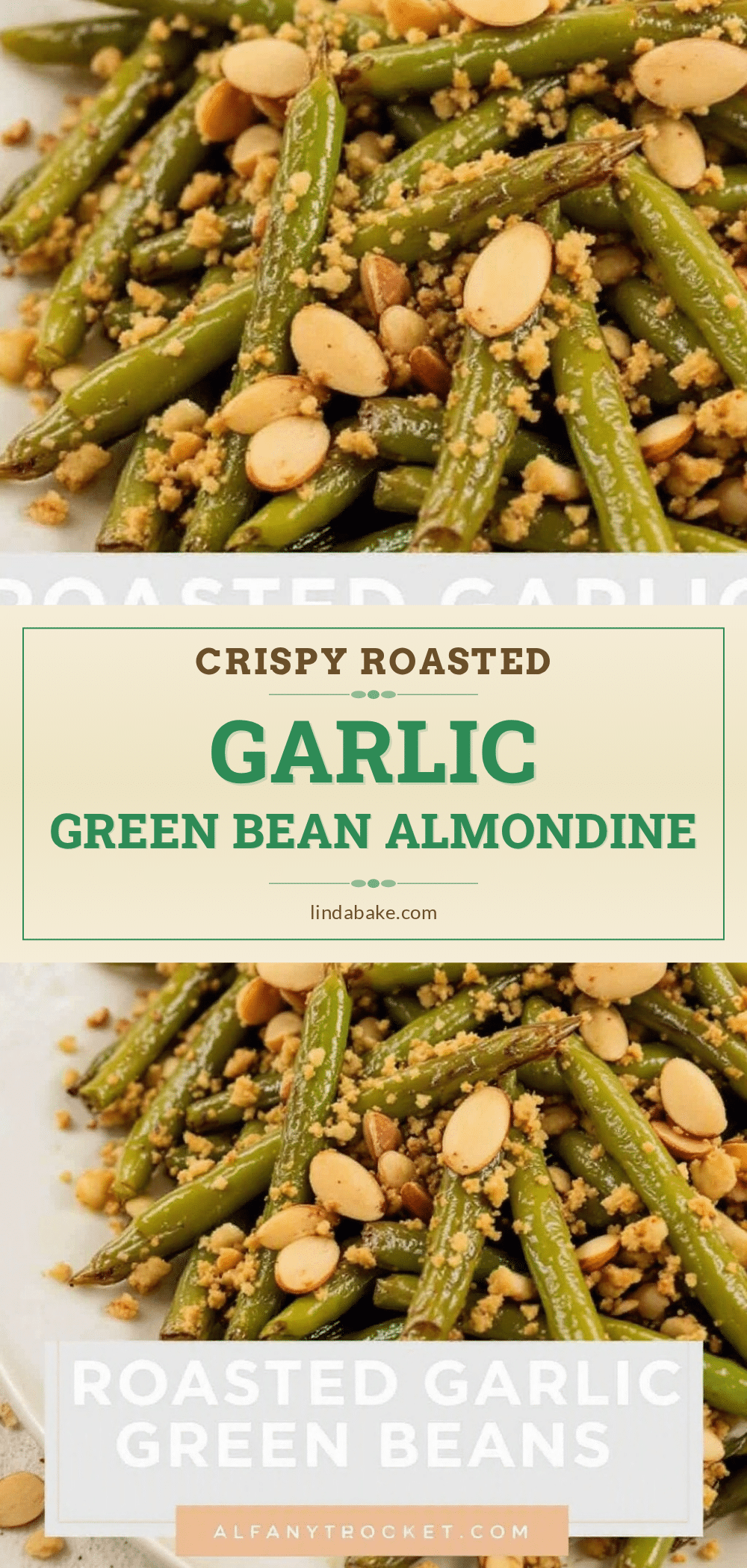 crispy roasted garlic green bean almondine recipe